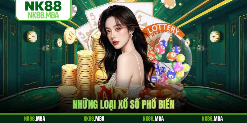 Những loại xổ số phổ biến